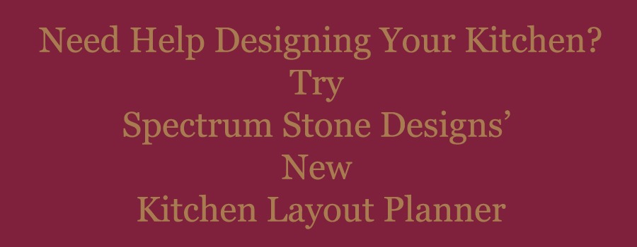 kitchen-layout-planner-spectrum-stone-designs